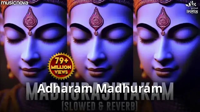 Adharam Madhuram