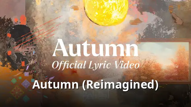 Autumn (Reimagined)