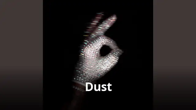 Dust