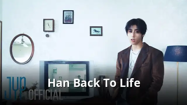 Han Back To Life