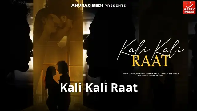 Kali Kali Raat