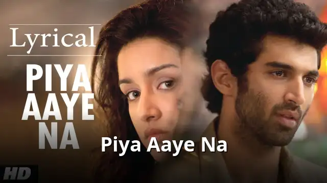 Piya Aaye Na