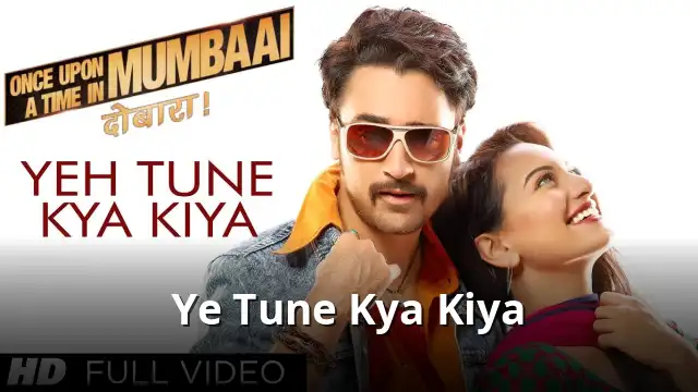Ye Tune Kya Kiya Lyrics