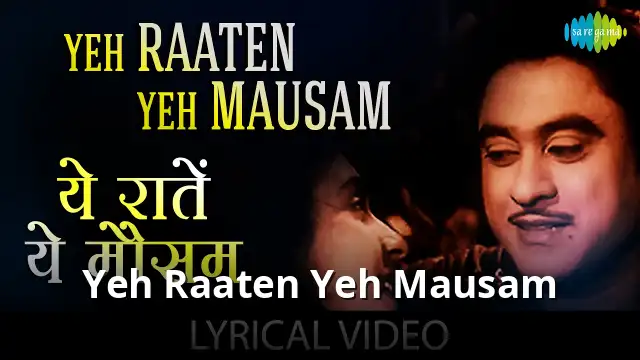Yeh Raaten Yeh Mausam